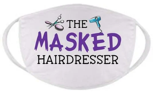 The Masked hairdresser face mask