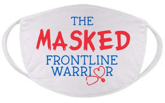 The Masked Frontline Warrior face mask